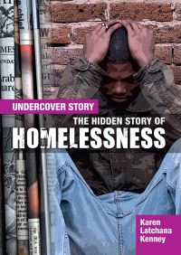 Book Cover for The Hidden Story of Homelessness by Karen Latchana Kenney