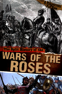 Book Cover for The Split History of the War of the Roses by Claire Throp