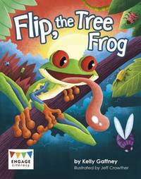 Book Cover for Flip, the Tree Frog by Kelly Gaffney