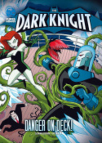 Book Cover for Danger on Deck! by Scott Sonneborn, Bob Kane, Bill Finger