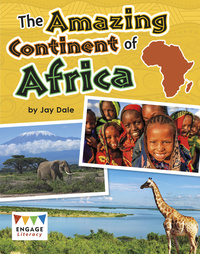 Book Cover for The Amazing Continent of Africa by Jay Dale