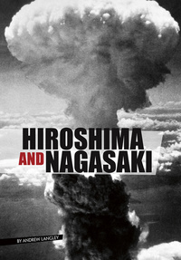 Book Cover for Hiroshima and Nagasaki by Andrew Langley