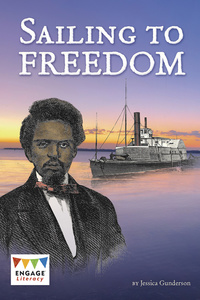 Book Cover for Sailing to Freedom by Jessica Gunderson