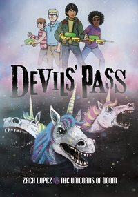 Book Cover for Zach Lopez Vs the Unicorns of Doom by Justina Ireland