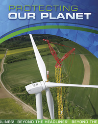 Book Cover for Protecting Our Planet by Jilly Hunt