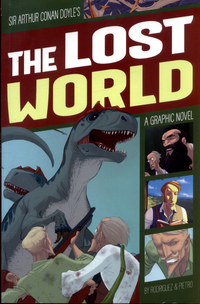 Book Cover for Sir Arthur Conan Doyle's The Lost World by David Rodriguez, Arthur Conan Doyle