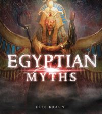 Book Cover for Egyptian Myths by Eric Braun
