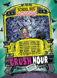 Book Cover for Crush Hour by Michael Dahl