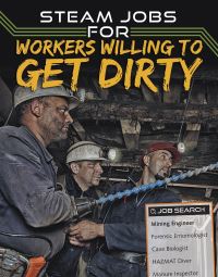 Book Cover for STEAM Jobs for Workers Willing to Get Dirty by Sam Rhodes
