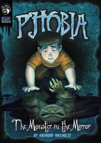 Book Cover for The Monster in the Mirror by Anthony Wacholtz