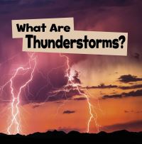 Book Cover for What Are Thunderstorms? by Mari C Schuh