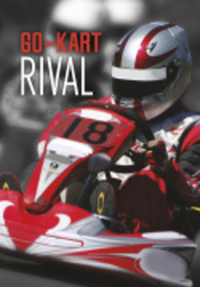 Book Cover for Go-Kart Rival by Derek Tellier