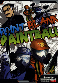 Book Cover for Point-Blank Paintball by Scott Ciencin, Fares Maese, Andres Esparza