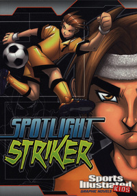 Book Cover for Spotlight Striker by B A Hoena, Benny Fuentes
