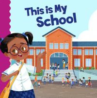 Book Cover for This Is My School by Mark Weakland