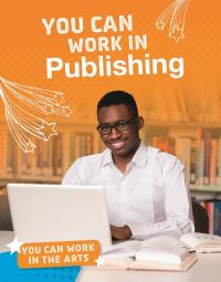 Book Cover for You Can Work in Publishing by Marne Ventura