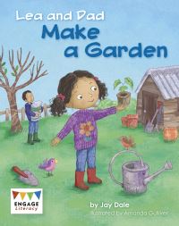 Book Cover for Lea and Dad Make A Garden by Jay Dale, Kay Scott