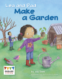 Book Cover for Lea and Dad Make a Garden by Jay Dale