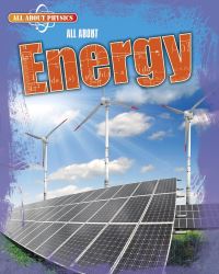 Book Cover for All About Energy by Ella Newell