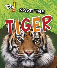 Book Cover for Save the Tiger by Angela Royston