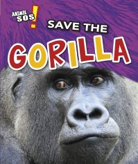 Book Cover for Save the Gorilla by Angela Royston