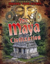 Book Cover for The Maya Civilization by Louise Spilsbury