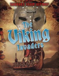 Book Cover for The Viking Invaders by Louise Spilsbury