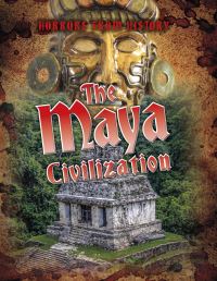 Book Cover for The Maya Civilization by Louise Spilsbury
