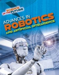 Book Cover for Advances in Robotics and Artificial Intelligence by Tom Jackson