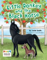 Book Cover for Little Donkey and the Black Horse by Jade Smith