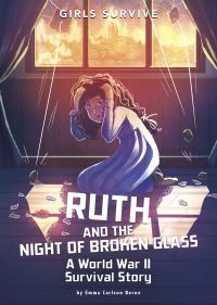 Book Cover for Ruth and the Night of Broken Glass by Emma Carlson Berne