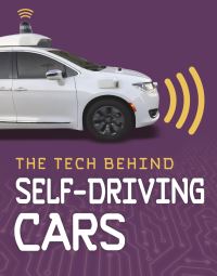 Book Cover for The Tech Behind Self-Driving Cars by Matt Chandler