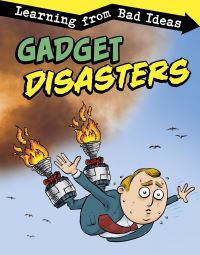 Book Cover for Gadget Disasters by Elizabeth PagelHogan