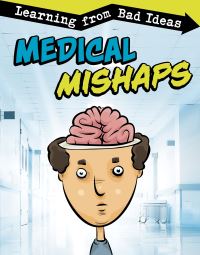 Book Cover for Medical Mishaps by Elizabeth PagelHogan