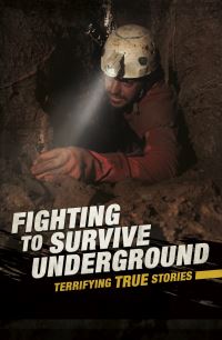 Book Cover for Fighting to Survive Underground by Nancy Dickmann