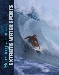 Book Cover for Surfing and Other Extreme Water Sports by Drew Lyon