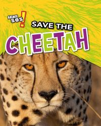 Book Cover for Save the Cheetah by Louise Spilsbury