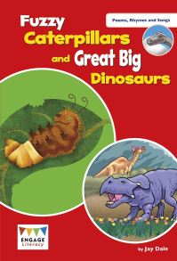 Book Cover for Fuzzy Caterpillars and Great Big Dinosaurs by Jay Dale