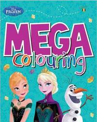 Book Cover for Disney Frozen Mega Colouring by Parragon Books
