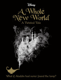 Book Cover for A Whole New World by Liz Braswell, Walt Disney Pictures