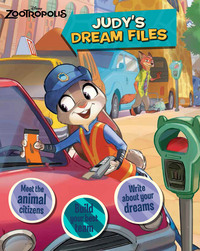 Book Cover for Disney Zootropolis Judy's Dream Files by Parragon Books Ltd