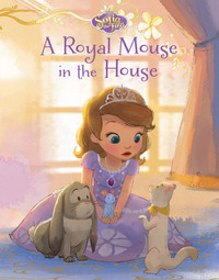 Book Cover for Disney Junior Sofia the First A Royal Mouse in the House by Parragon Books Ltd
