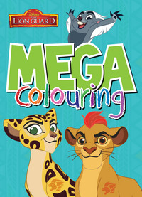 Book Cover for Disney Junior The Lion Guard Mega Colouring by Parragon Books Ltd