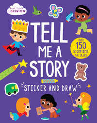Book Cover for Start Little Learn Big Tell Me a Story Sticker and Draw by Parragon Books Ltd