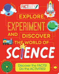 Book Cover for Factivity Explore, Experiment and Discover the World of Science by Anna Claybourne