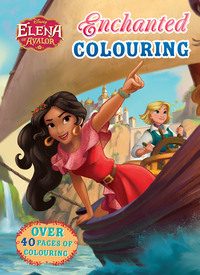 Book Cover for Disney Elena of Avalor Enchanted Colouring by Parragon Books Ltd