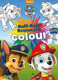 Book Cover for Nickelodeon PAW Patrol Ruff-Ruff Rescues to Colour by Parragon Books Ltd