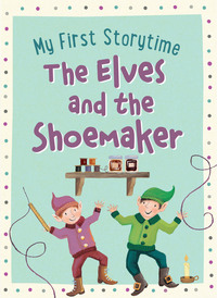 Book Cover for The Elves and the Shoemaker by Gail Yerrill