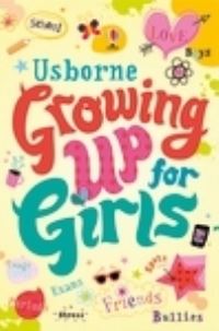 Book Cover for Growing Up for Girls by Felicity Brooks