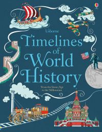 Book Cover for Usborne Timelines of World History by Jane Chisholm, Jeremy Gower